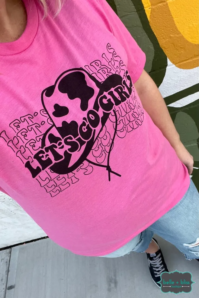 "Let's Go Girls" Graphic Tee - Pink